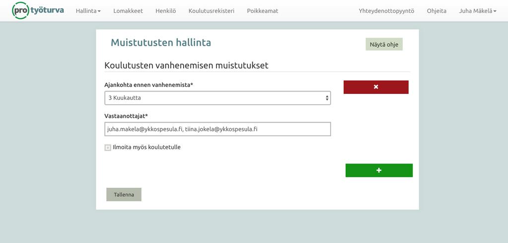 (sähköpostiosoitteet erotetaan toisistaan pilkulla) vastaanottajaksi myös koulutettu henkilö Ilmoitus lähtee kerran viikossa, ei päivälleen oikeana ajankohtana.