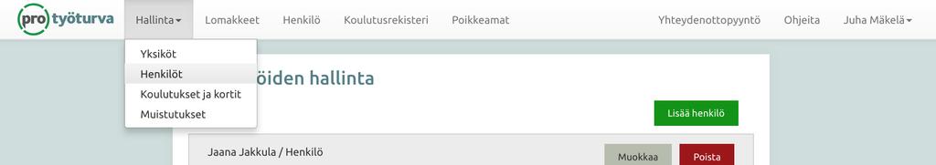 Henkilöiden lisääminen Palveluun lisätään organisaation henkilöstö. Kullekin määritellään sopiva rooli sekä käyttäjätunnukset ja -oikeudet. Lisäys tehdään Hallinta-valikon Henkilöt-osion kautta.