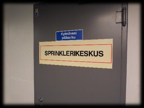 Sprinklerit laukeavat määrätyssä lämpötilassa levittäen sammutusvettä palavalle alueelle ja palon välittömästi uhkaamalle alueelle. Veden virtaus asennusventtiilin (kuva 55.