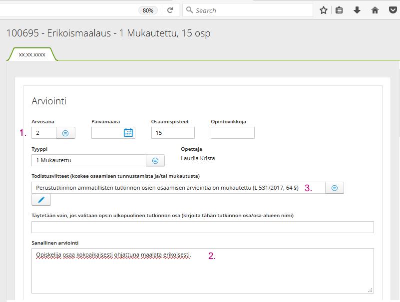 ) kuvaus opiskelijan osaamisesta (Menisiköhän tuo osaamisen kuvaus maalariopettajien hyväksymisseulan läpi?