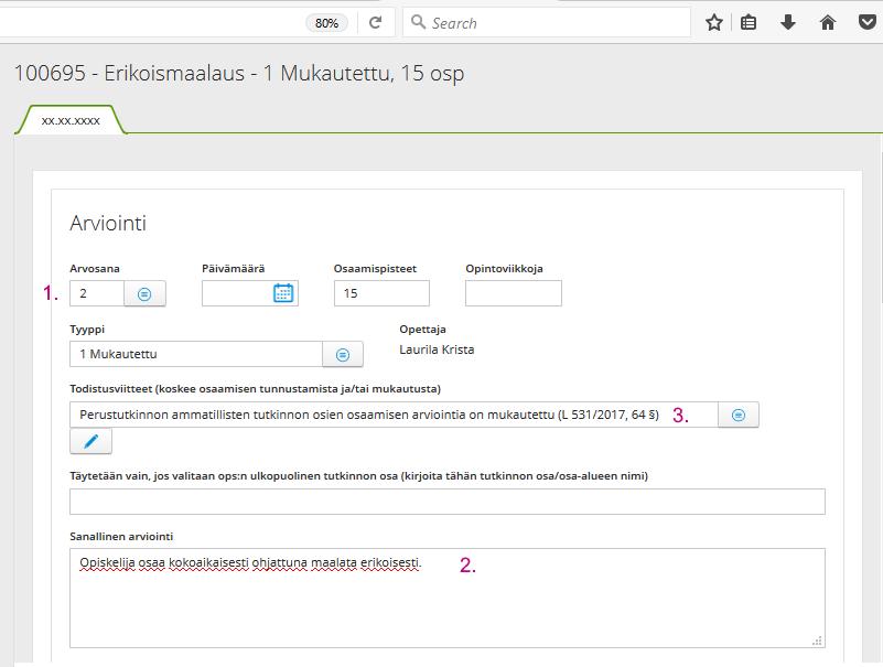 ) kuvaus opiskelijan osaamisesta (Menisiköhän tuo osaamisen kuvaus maalariopettajien hyväksymisseulan läpi?