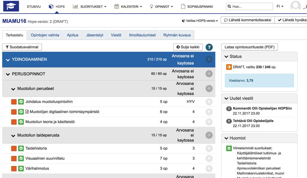 Näkymän suodatusvalinnat Opinnon tyyppi: Valitse suodatuskriteeri opintojakson pakollisuuden mukaan Opinnon status: Valitse suodatuskriteeri opintojaksojen statuksen mukaan Ajoitus: Valitse