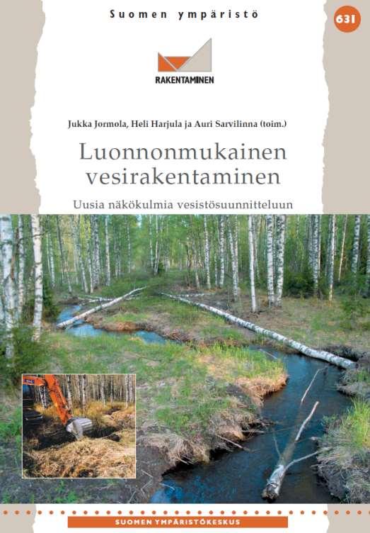 Mitä on luonnonmukainen vesirakentaminen?