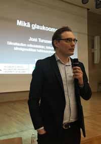 Maailman Glaukoomaviikon yleisötilaisuus pidetään torstaina 14.3.2019 klo17-19 Helsingissä, Kampin palvelukeskuksen juhlasalissa.