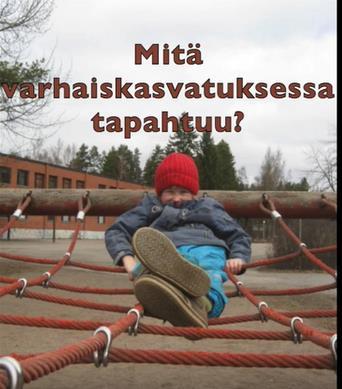 Varhaiskasvatus lapsen kokemana