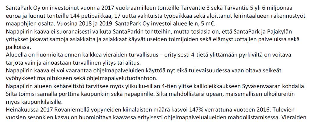 12. Santa Park Oy Kaavan tarkoitus on ollut lisätä turvallisuutta