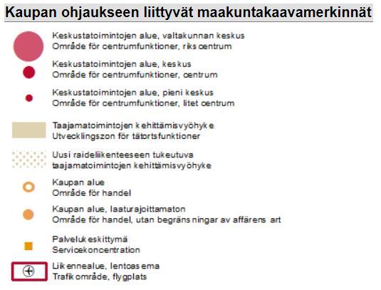 Seudullisesti merkittävän kaupan seudullisuuden koon alarajat on osoitettu taajamatoimintojen kehittämisvyöhykkeille, uusille raideliikenteeseen tukeutuville taajamatoimintojen kehittämisvyöhykkeille
