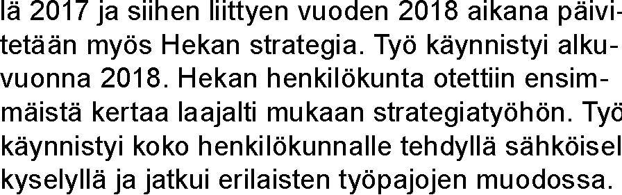 Mallissa omakustannusten kokolaisneuvottelukunta antoi lausuntonsa alustavasta 1-vaiheen tasauksesta.