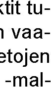 yhteen- Suurimmat toimintaan kohdistuvat riskit liittylainanhoitokuluihin.