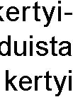 Kumppanuushanke jatkuu yritysten kanssa vuoden 2018 loppuun asti.