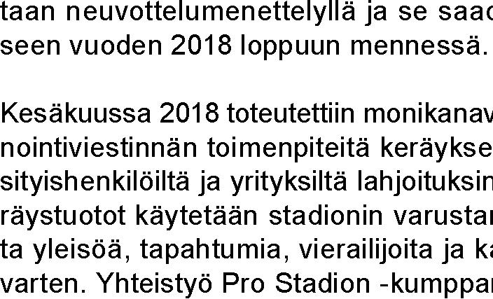 Auditointiraportti on samansuuntainen PRH:n lausunnon kanssa.