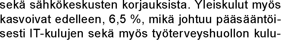 Sote-uudistukseen liittyvien lakien ja uuden maakuntamallin valmistelua seurataan, ja