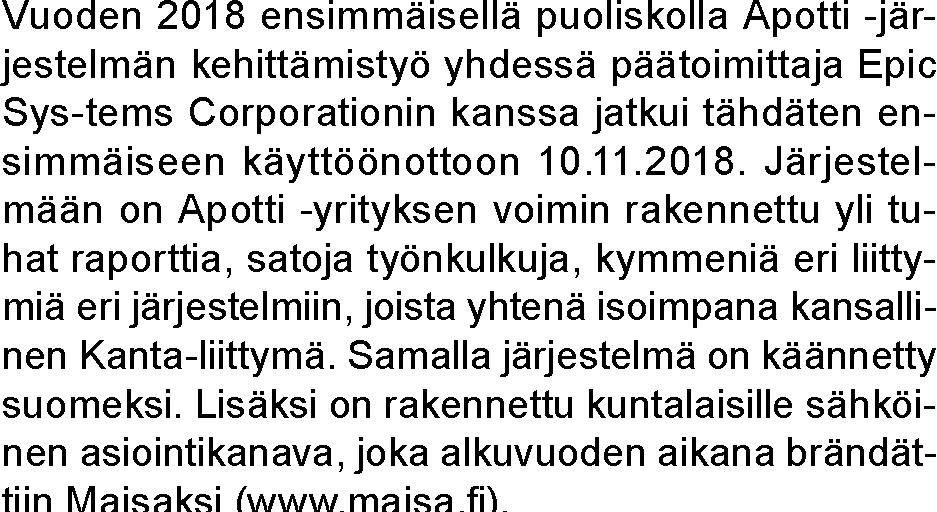 Oy Apotti Ab 38 % Helsingin kaupungin omistusosuus Hallituksen
