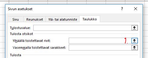 Tulosta otsikot Määritetään joka sivulle tulostettavat otsikot tai esim. rivi- ja sarakenimet.