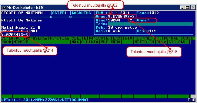 kenttään ja tulostetaan laskulle muuttujalla @202 3 = Y-tunnus sijoitetaan asiakkaan osoitetietojen alle, puh nron paikalle.
