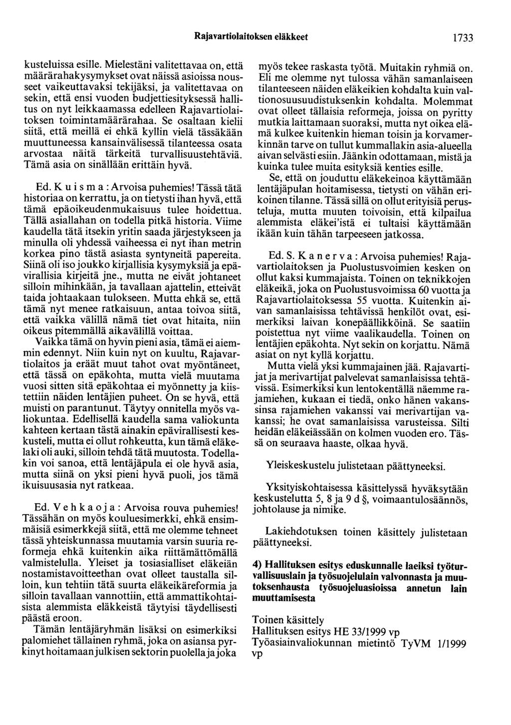 Rajavartiolaitoksen eläkkeet 1733 kusteluissa esille.