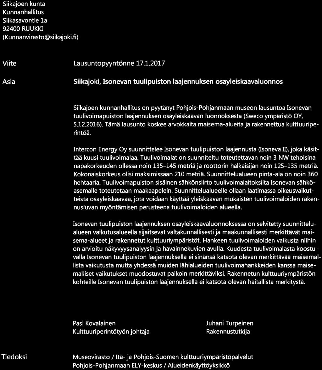 osayleiskaavan luonnoksesta (Sweco ympäristö OY, 5. 12. 2016). Tämä lausunto koskee arvokkaita maisema-alueitaja rakennettua kulttuuriperintaa.