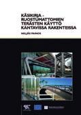 Toinen uusi mitoitusmenetelmä on poikkileikkauksen myötölujittumisen vaikutuksesta kohonneen kestävyyden laskenta jatkuvan lujittumisen menetelmällä (CSM).