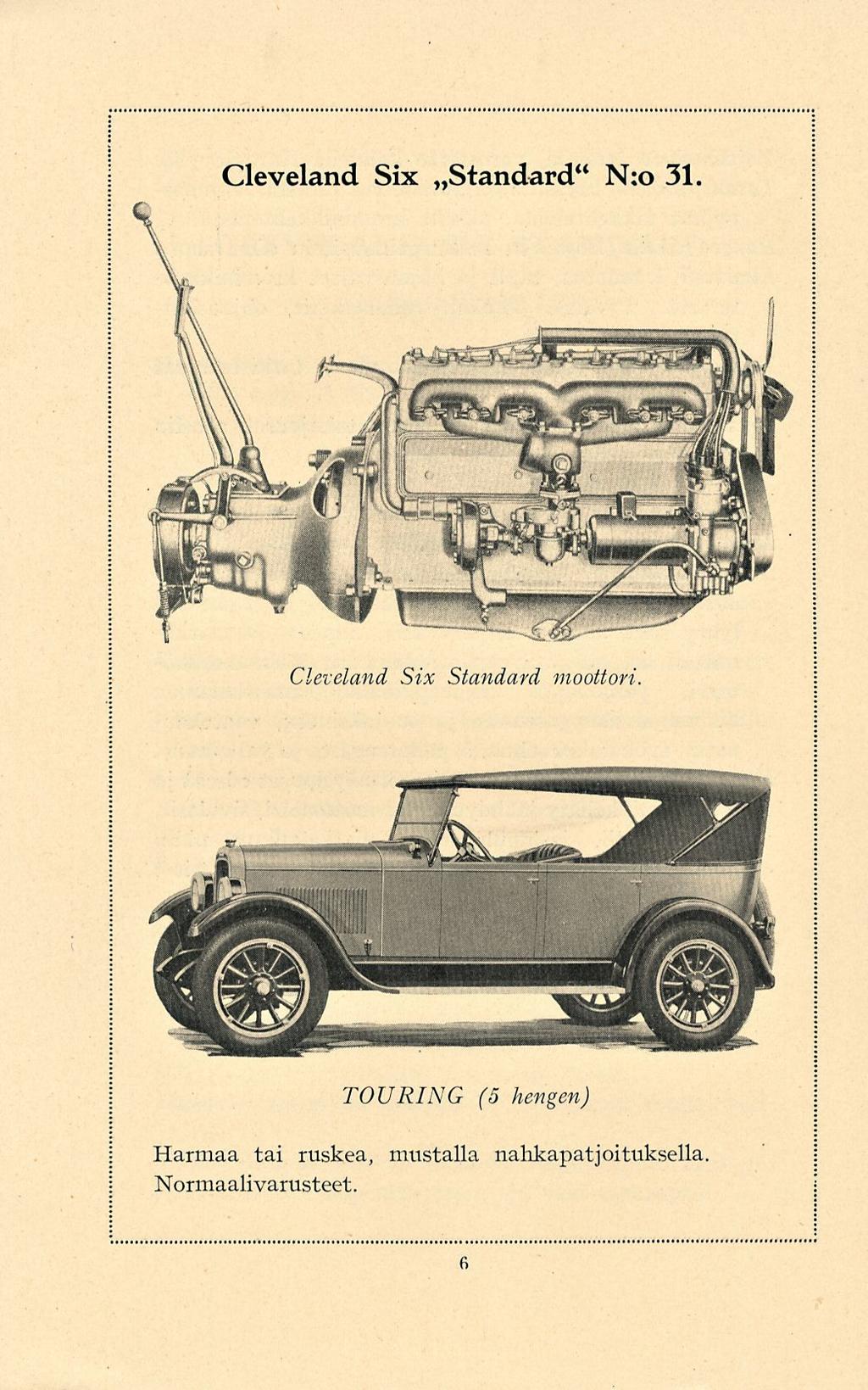 Cleveland Six N:o 31. Cleveland Six Standard moottori.