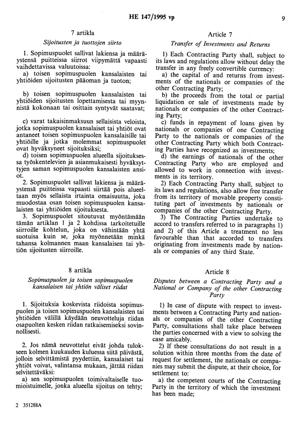 HE 147/1995 vp 9 7 artikla Sijoitusten ja luottojen siirto 1.