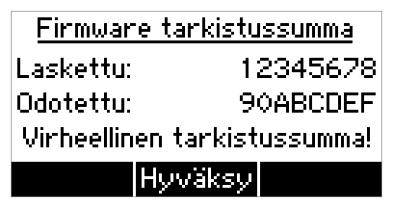 Viimeisen laskennan tulos näkyy aina Firmware checksumma -näytössä, johon pääsee oikealla alapainikkeella.