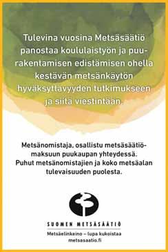 Tätä viestiä on korostettu myös Metsäsäätiön ilmoituksissa. Myös toimitusjohtaja Liisa Mäkijärvi kirjoitti blogin tutkimuksen tarpeellisuudesta metsäpoliittisen keskustelun pohjaksi.