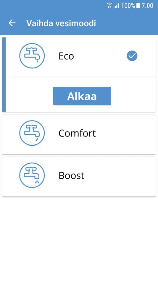4.9. Vaihda veden tila 4.9.2. Comfort 4.9.1. Eco Taloudellisin tapa tuottaa lämmintä vettä.