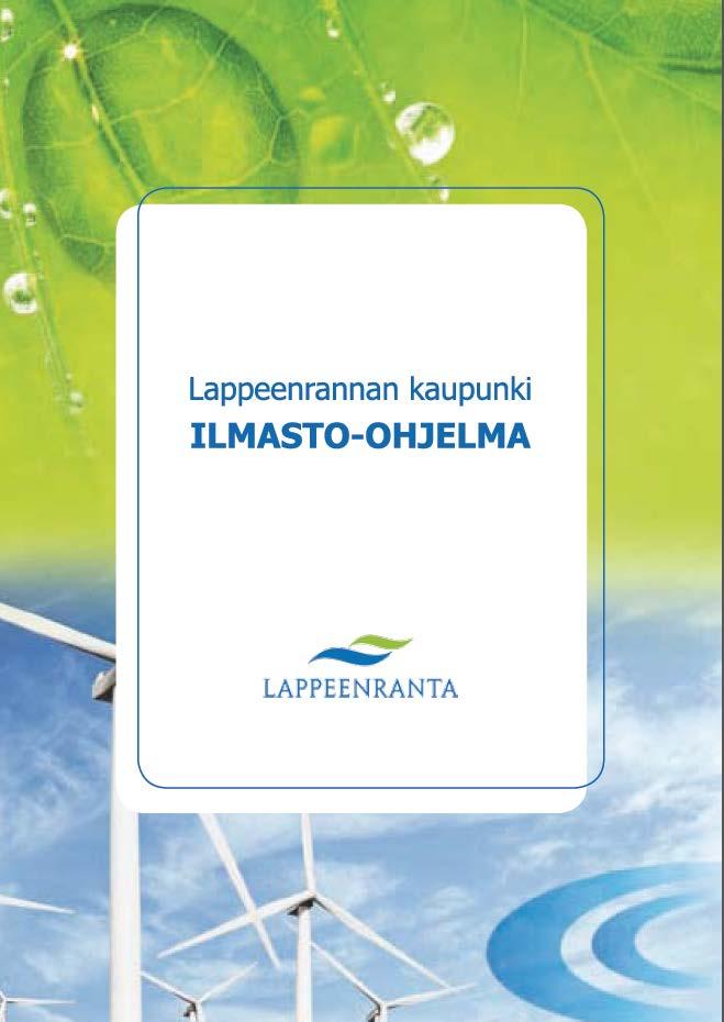 Ilmasto-ohjelma Hyväksytty valtuustossa 2009 Tavoite 30 % vuodesta 1990 vuoteen 2020 10