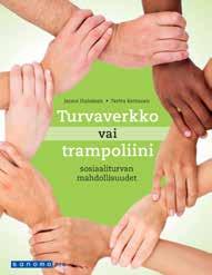 ymmärtämistä. Hyvällä ammatillisella osaamisella työntekijä voi vaikuttaa merkittävästi asiakkaansa tilanteeseen.