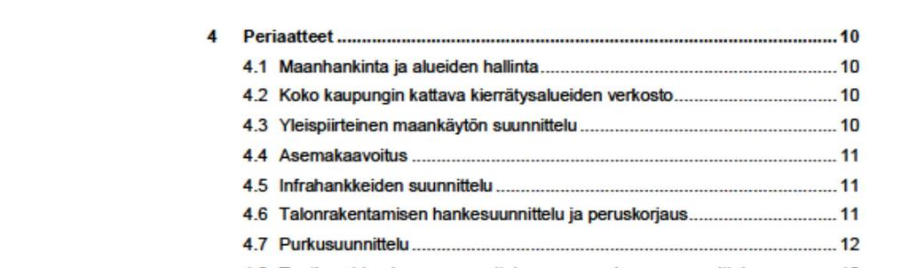 PROSESSI JATKUU KAIVUMAIDEN, KIVIAINEKSEN JA PURKUMATERIAALIEN