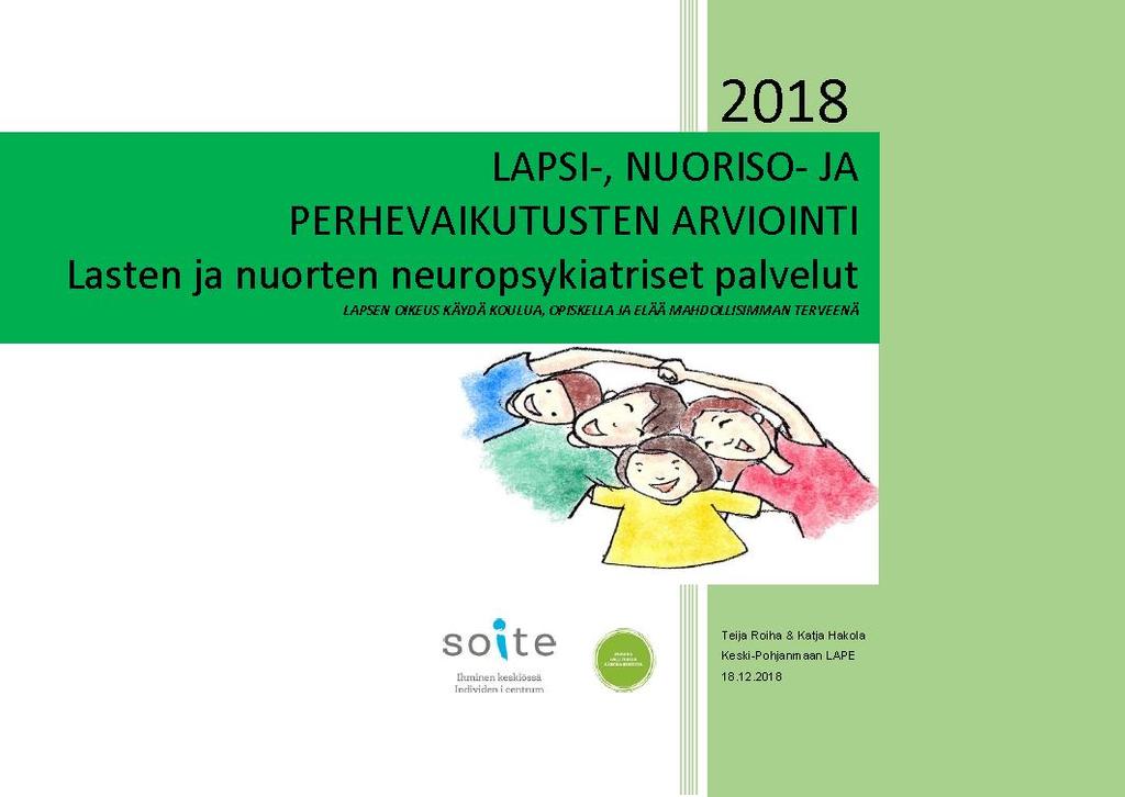 SEURAAVAA LAVAa KOHTI Lasten ja nuorten neuropsykiatristen palveluiden (nepsy) LAVA toteutettiin