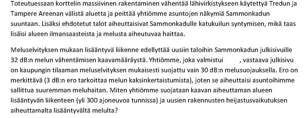 Mielipide 2: Koska asemakaavassa 8489 Iskun ja Tampere Areenan tonteille osoitettu maankäyttö poikkeaa voimassa olevasta Kalevanrinteen osayleiskaavasta, asemakaavasta on laadittu yleiskaavallinen