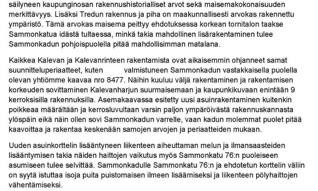 Mielipide 4: Koska asemakaavassa 8489 Iskun ja Tampere Areenan tonteille osoitettu maankäyttö poikkeaa voimassa olevasta Kalevanrinteen