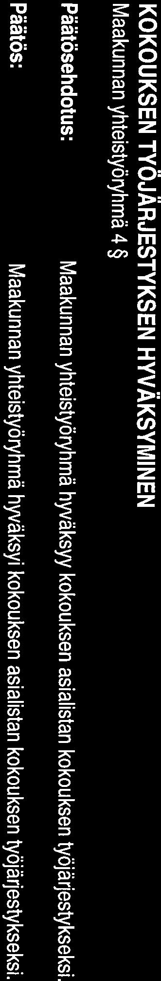 Pohjois-Savon maakunnan yhteistyöryhmä 4 KOKOUKSEN AVAUS, JÄRJESTÄYTYMINEN JA LÄSNÄOLIJOIDEN TOTEAMINEN Maakunnan yhteistyöryhmä 1 Puheenjohtaja avasi kokouksen klo 9.10.