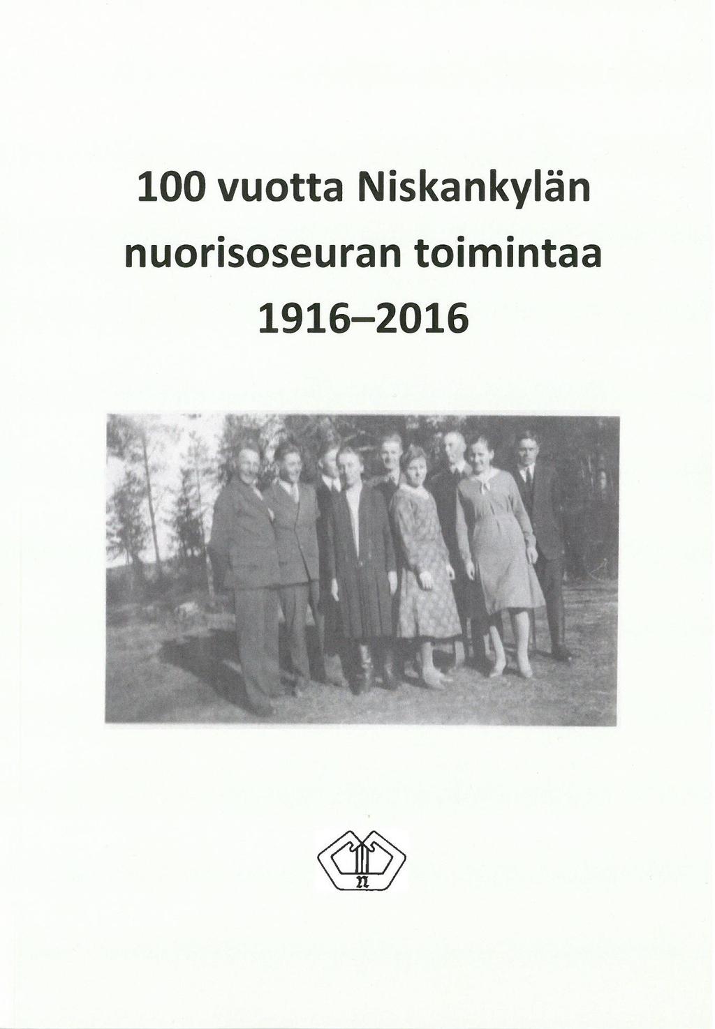 Anna-Liisa Seppänen 100 vuotta Niskankylän nuorisoseuran toimintaa 1916-2016 (Utajärven Niskankylän nuorisoseura, 2016) 90 sivua.