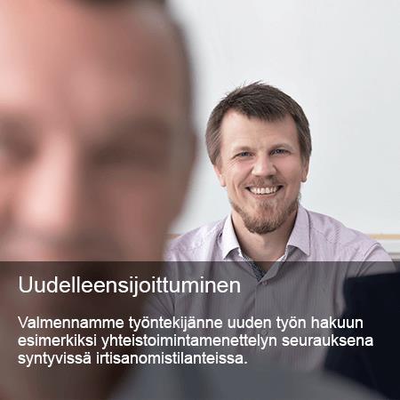 Uudelleensijoitus auttaa uuteen alkuun Uudelleensijoitusvalmennus antaa työntekijöille avaimet uuden työn hakuun esim.
