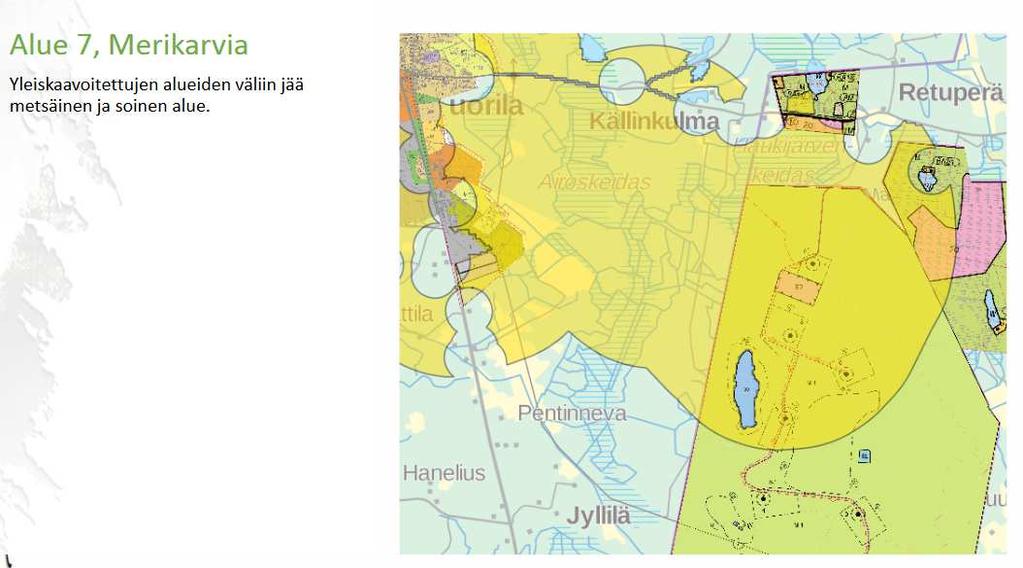 Aurinkoenergian kehittämisen kohdealueet LAUSUNNOT Merikarvian kunta: Vaikka Merikarvian alueelle sijoittuneet potentiaaliset aurinkoenergian tuotantoalueet on eri perustein jätetty pois