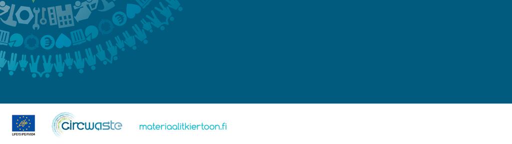 osana EU LIFE IP CIRCWASTEhanketta, jonka