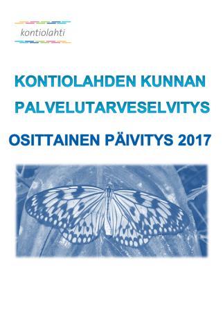 Palvelutarveselvitys Kontiolahden kunnan palvelutarveselvitys 2012-2030 valmistui 20.5.2013. Selvitys päivitettiin 2017. Palvelutarpeisiin vaikuttavia tekijöitä ovat mm.