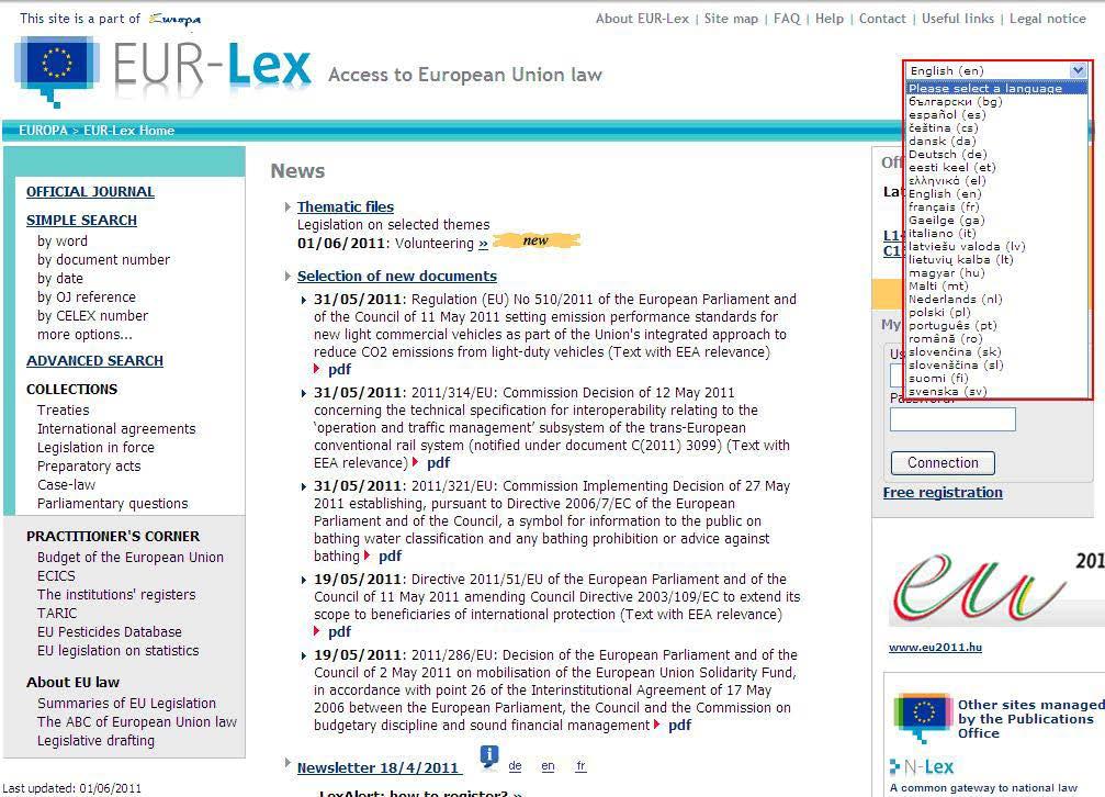 IV.7. Valikko Lainsäädäntö Valikosta Lainsäädäntö käyttäjä voi siirtyä EUR-Lex-sivuston