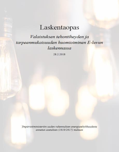 4 1 JOHDANTO Ympäristöministeriön asetuksessa uuden rakennuksen energiatehokkuudesta on esitetty käyttötarkoitusluokittain rakennuksen vakioitu käyttö ja energialaskennassa käytettävät sisäiset