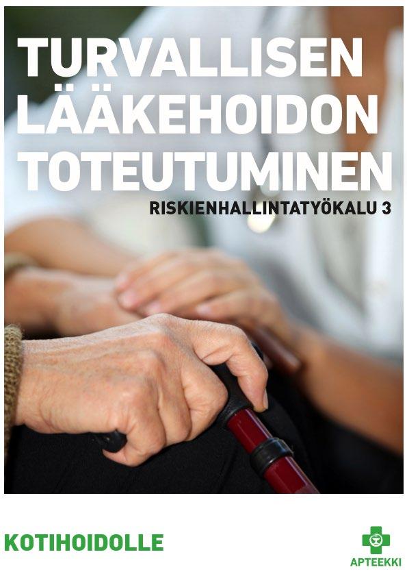 3. TURVALLISEN LÄÄKEHOIDON TOTEUTUMINEN Työkalun avulla kehitetään moniammatillisen lääkehoitoprosessin turvallista toteutumista aina ajantasaisesta lääkityslistasta lääkkeen määräämiseen, jakamiseen