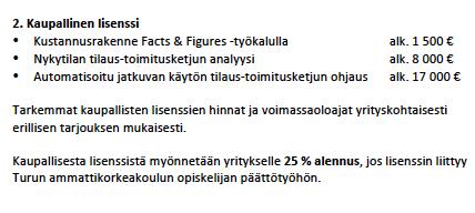 Ote Turku AMK:n ja SCM Best Oy:n sopimuksen kaupallisesta lisenssistä: Yritykset, joissa on saavutettu parhaimmat tulokset: