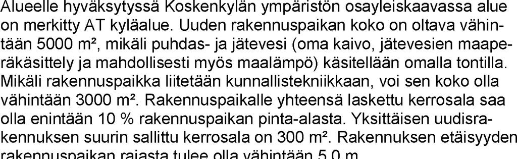 VESILAHDEN KUNTA 8/2018 133 SUUNNITTELUTARVERATKAISU / ERAKKO 9224131110 Vesilahden kunta hakee kolmen asuinrakennuspaikan muodostamista osayleiskaavassa, palstoitussuunnitelmaalueelle on