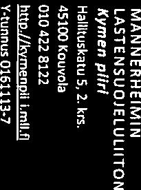 Hakemus ennaltaehkäisevän lapsi- ja perhetoiminnan kuntakumppanuudesta Mannerheimin Lastensuojeluliitto (MLL) tarjoaa lapsiperheille monimuotoista varhaista tukea, ollen osa paikallista