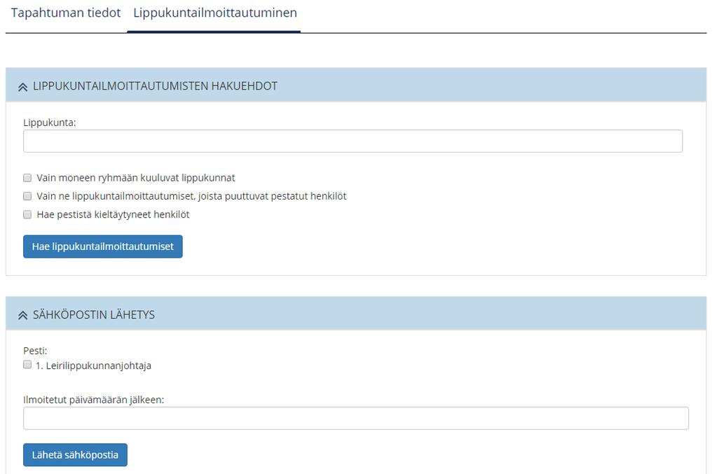 Saat näkyviin Lisää-painikkeen lippukuntailmoittautumista eli savuilmoa varten.