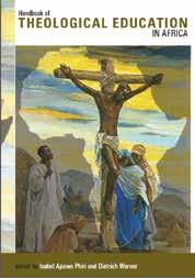Afrikka kouluttaa Handbook of Theological Education in Africa. Toim. Isabel Apawo Phiri ja Dietrich Werner. Regnum Books 2013. 1110 sivua.