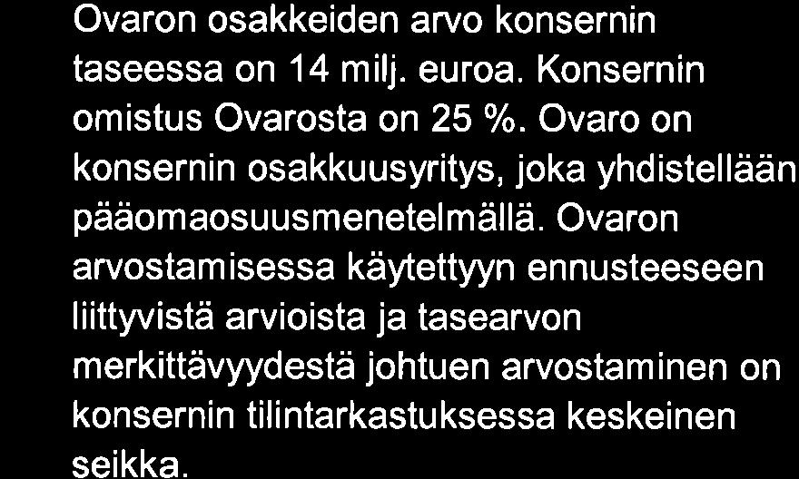 käyttöasteiden osalta.