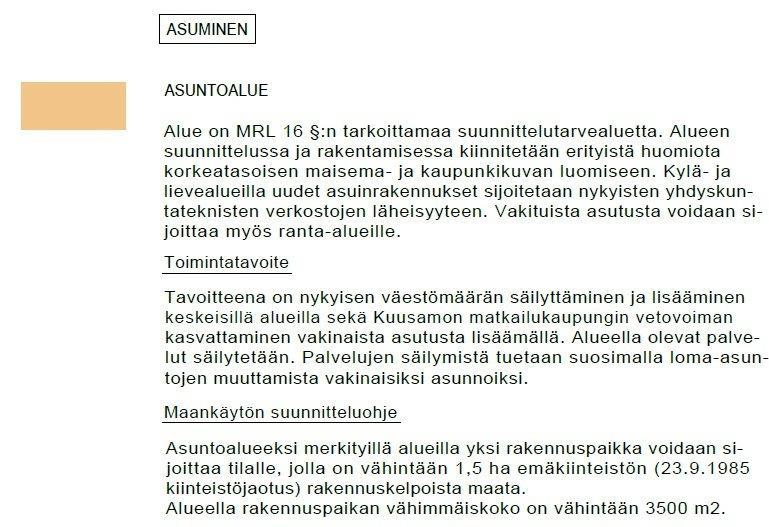 13 Kuva 13 Ote yleiskaavasta ja sen lähialuetta koskevista merkinnöistä ja määräyksistä Kuusamon strateginen yleiskaava on hyväksytty kaupunginvaltuustossa 14.11.