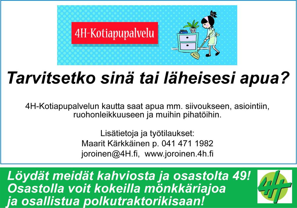 4H-nuorisotyö perustuukin järjestön arvoihin Harkinta, Harjaannus, Hyvyys ja Hyvinvointi 4H, Kolme askelta työelämään -malliin sekä Tekoja läheltä ja kaukana -malliin.